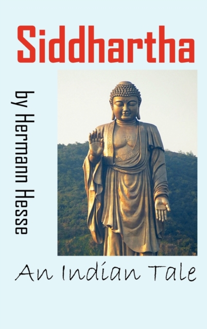 Siddhartha : An Indian Tale, Hardback Book