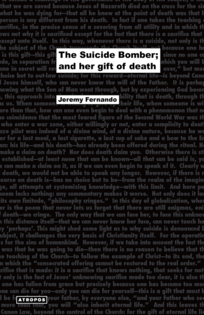 The Suicide Bomber; And Her Gift of Death, Paperback / softback Book