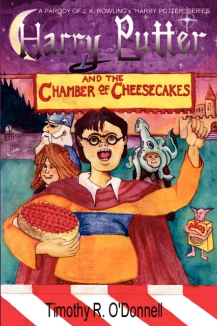 Harry Putter and the Chamber of Cheesecakes, Paperback / softback Book