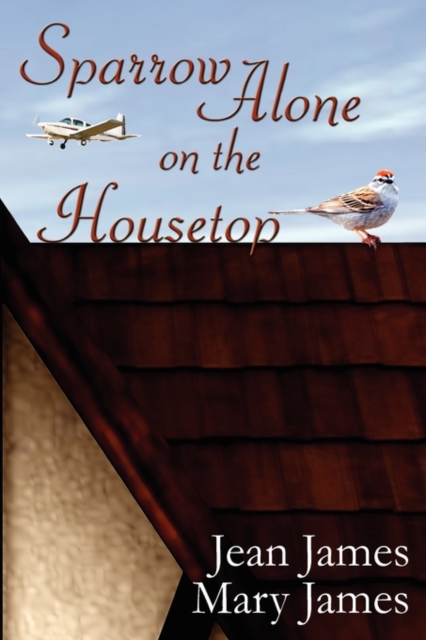 Sparrow Alone on the Housetop, Paperback / softback Book