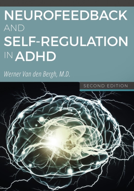 Neurofeedback and Self-Regulation in ADHD, Paperback / softback Book