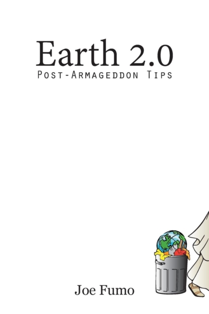 Earth 2.0 : Post-Armageddon Tips, Paperback / softback Book