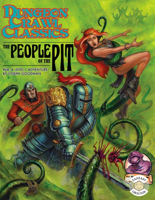 Dungeon Crawl Classics #68 People of the Pit, Paperback / softback Book