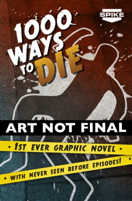 Spike TV's 1000 Ways To Die, Paperback / softback Book