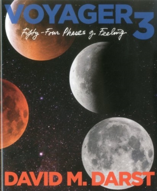 Voyager 3 : Fifty Four Phases of Feeling, Hardback Book