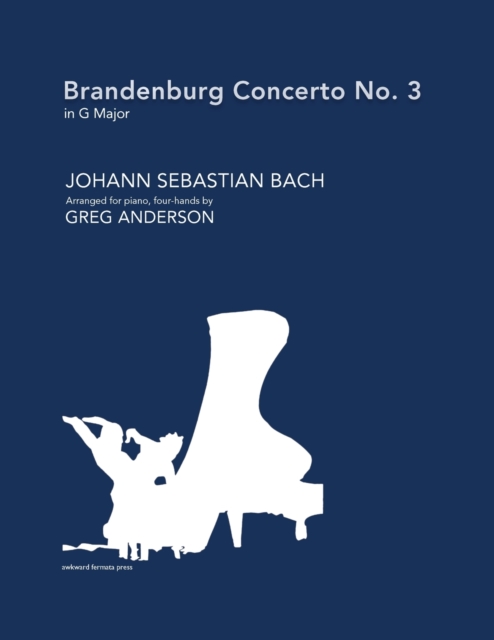 Brandenburg Concerto No. 3 in G major (arranged for piano, four-hands), Paperback / softback Book
