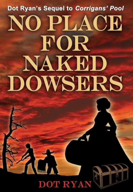No Place for Naked Dowsers, Hardback Book