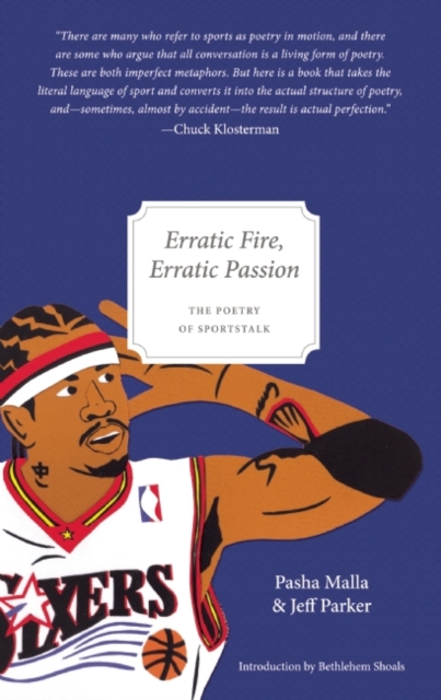 Erratic Fire, Erratic Passion, Paperback Book