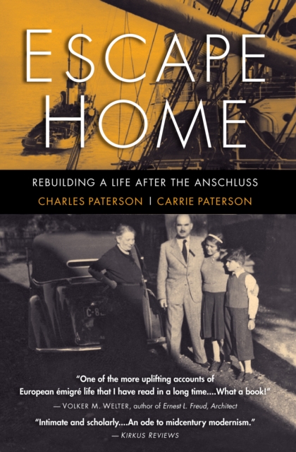 Escape Home : Rebuilding a Life After the Anschluss, EPUB eBook