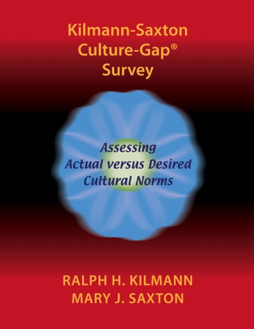 Kilmann-Saxton Culture-Gap(R) Survey, Paperback / softback Book