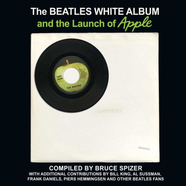 The Beatles White Album and the Launch of Apple, Hardback Book