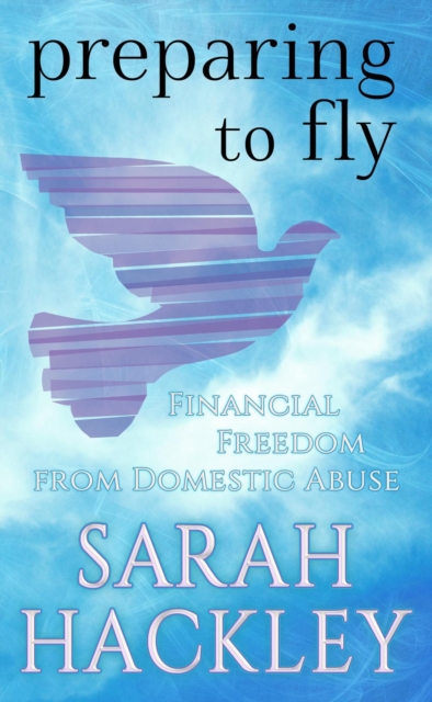 Preparing to Fly: Financial Freedom from Domestic Abuse, EA Book