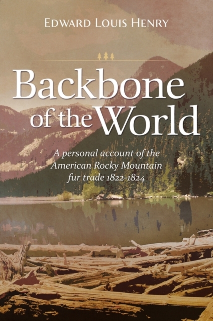 Backbone of the World, Paperback / softback Book