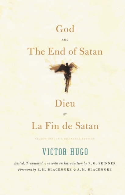 God and The End of Satan / Dieu and La Fin de Satan : Selections: In a Bilingual Edition, PDF eBook