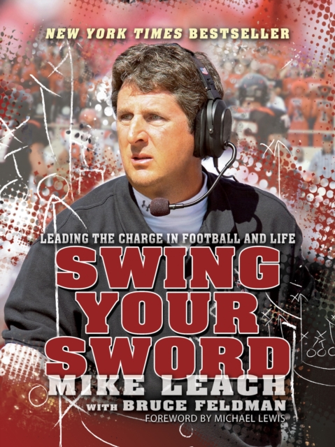 Swing Your Sword : Leading the Charge in Football and Life, EPUB eBook