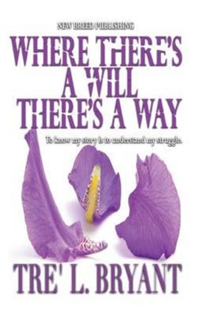 Where There's a Will, There's a Way, Paperback / softback Book