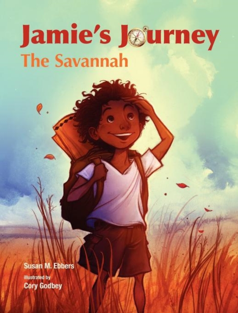 Jamie's Journey : The Savannah, Hardback Book