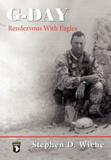 G-Day, Rendezvous with Eagles, Hardback Book