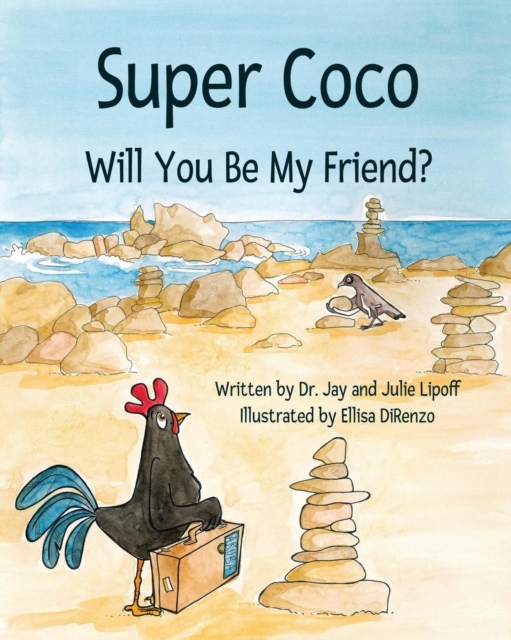 Super Coco : Will You Be My Friend?, Paperback / softback Book
