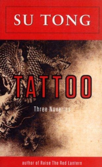 Tattoo : Three Novellas, Paperback / softback Book