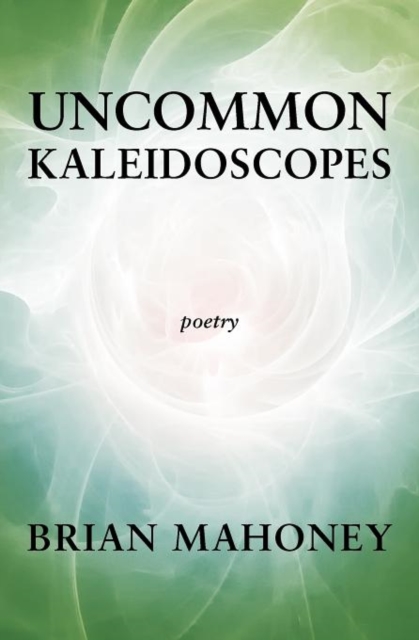 Uncommon Kaleidoscopes, Paperback / softback Book