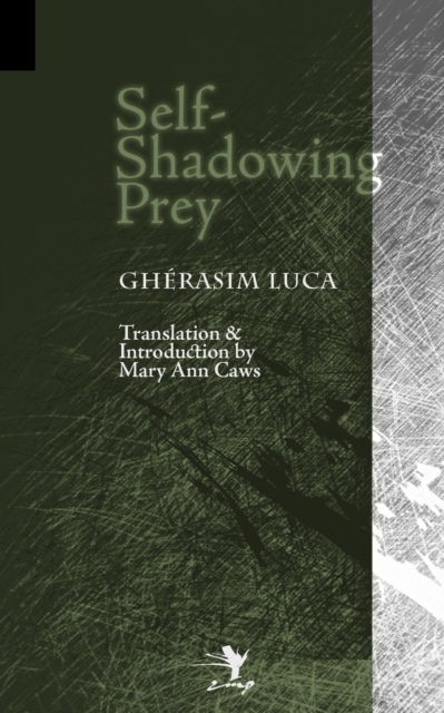 Self-shadowing Prey, Paperback / softback Book