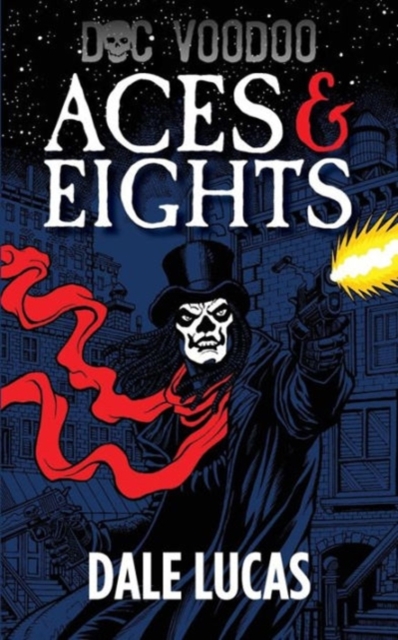 Doc Voodoo : Aces & Eights, Paperback / softback Book