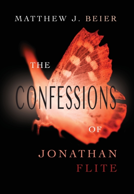The Confessions of Jonathan Flite, Hardback Book