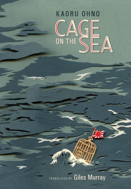 Cage on the Sea, Hardback Book