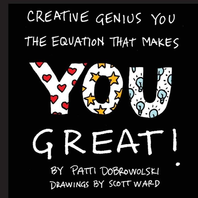 Creative Genius You : The Equation That Makes You Great!, Paperback / softback Book