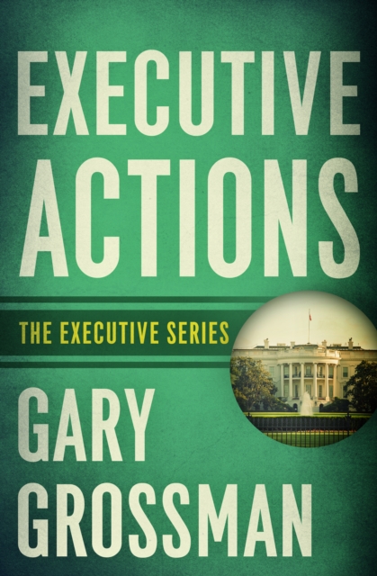 Executive Actions, EPUB eBook