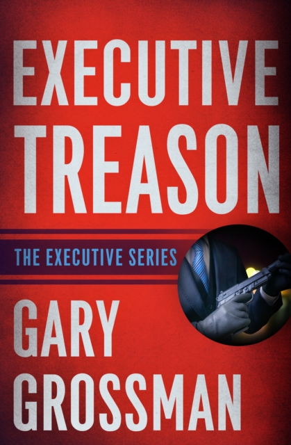Executive Treason, EPUB eBook