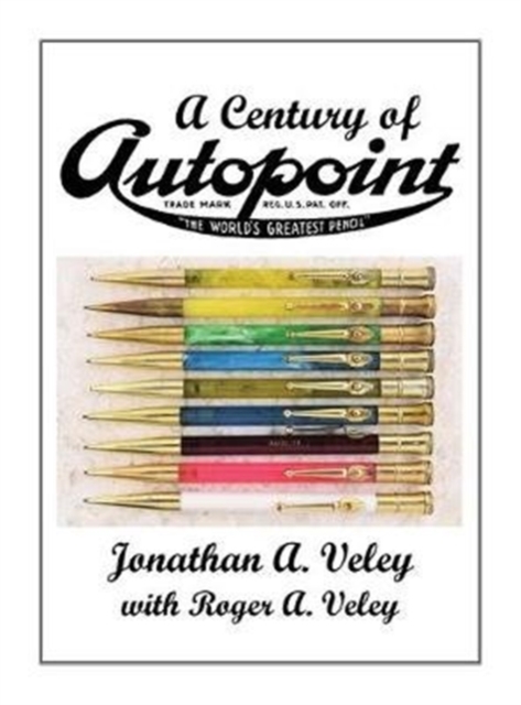 A Century of Autopoint, Hardback Book