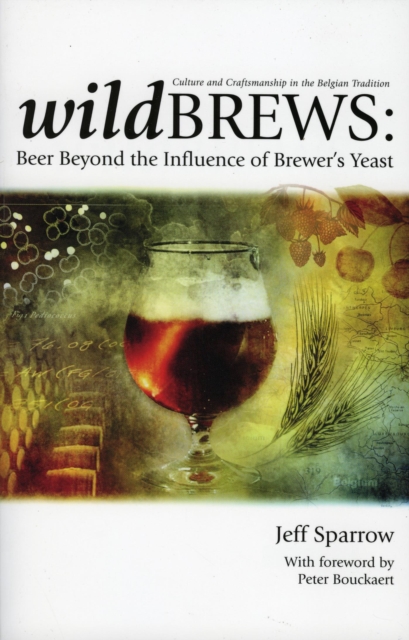 Wild Brews : Beer Beyond the Influence of Brewer's Yeast, EPUB eBook