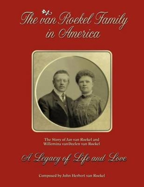 The Van Roekel Family in America, Paperback / softback Book