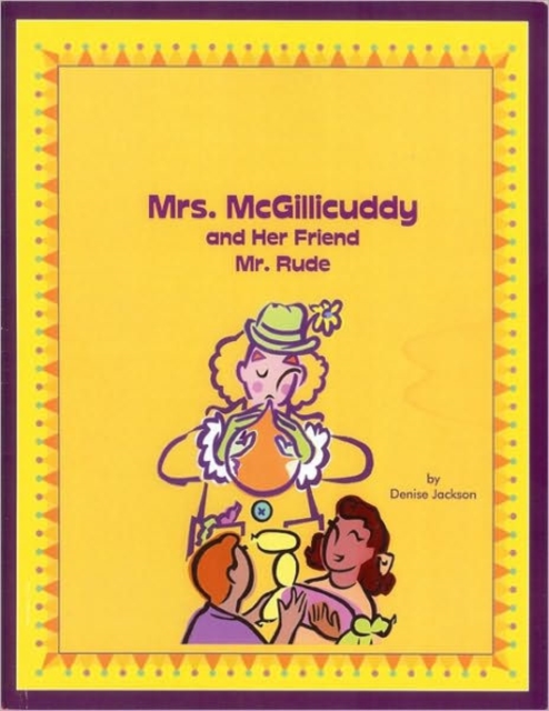 Mrs McGillicuddy & Her Friend Mr Rude, Spiral bound Book