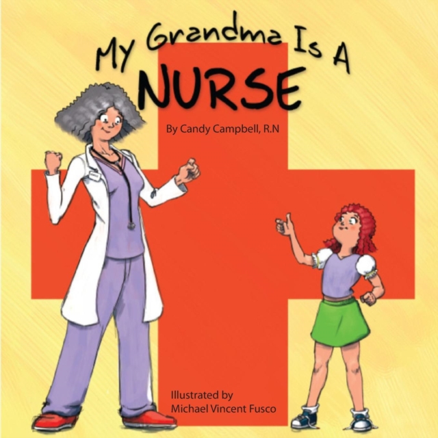 My Grandma Is a Nurse, Paperback / softback Book