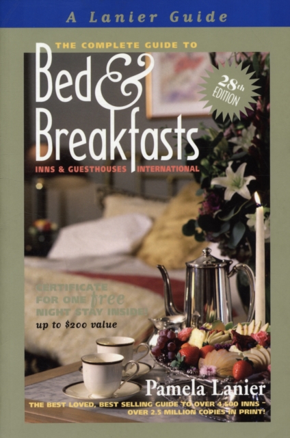 The Complete Guide to Bed & Breakfasts, Inns and Guesthouses International, Paperback / softback Book
