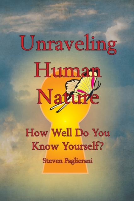 Unraveling Human Nature (How well do you know yourself?), Paperback / softback Book
