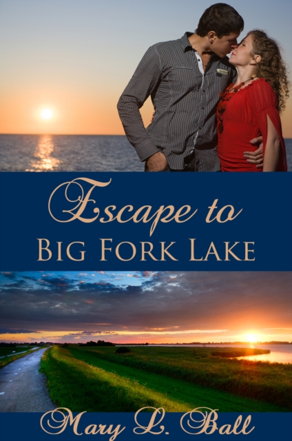 Escape to Big Fork Lake, EPUB eBook