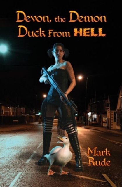 Devon, the Demon Duck from Hell, Paperback / softback Book
