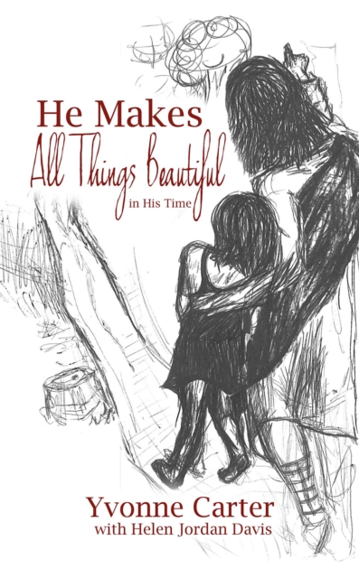 He Makes All Things Beautiful : In His Time, EPUB eBook