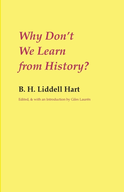 Why Don't We Learn from History?, Paperback / softback Book