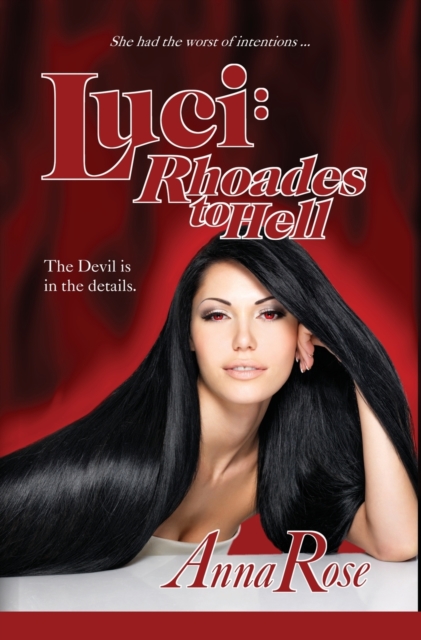 Luci : Rhoades to Hell, Hardback Book
