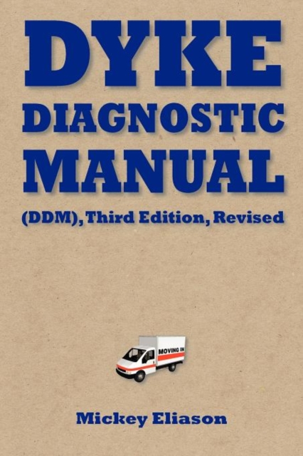 THE Dyke Diagnostic Manual, Paperback / softback Book