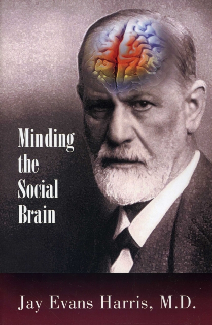 Minding the Social Brain, Paperback / softback Book