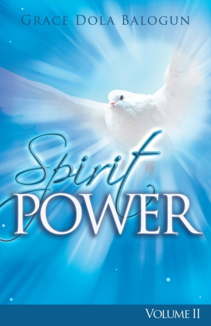 The Spirit Power Volume II, Paperback / softback Book