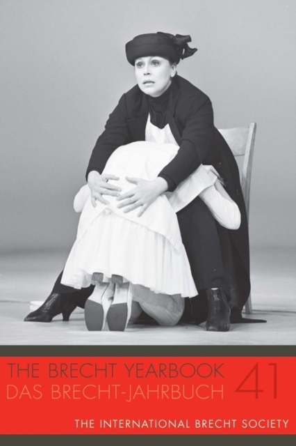 The Brecht Yearbook / Das Brecht-Jahrbuch 41, Paperback / softback Book