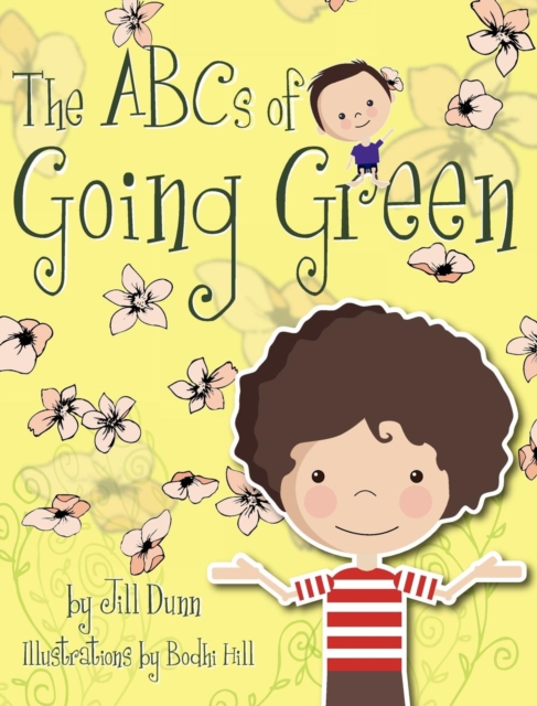 The ABC's of Going Green, Hardback Book
