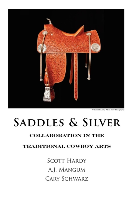 Saddles & Silver, Paperback / softback Book